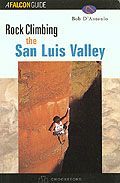 Rock Climbing Colorado's San Luis Valley