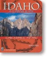 IDAHO: A CLIMBING GUIDE, 2ND EDITION