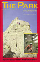 The Park: A Climber's Guide to RMNP