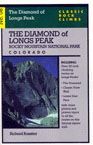 Classic Rock Climbs No. 08 The Diamond of Longs Peak, Rocky Mountain National Park